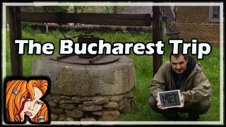 The Bucharest Trip [upl. by Lenzi]