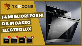 I 4 migliori forni da incasso Electrolux [upl. by Alvie]