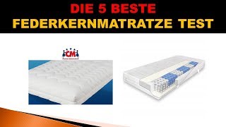 Beste Federkernmatratze Test  Updated [upl. by Cinimmod]