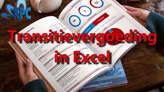 Transitievergoeding in Excel ✅ [upl. by Aicilla533]