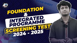 Foundation amp Integrated Programme Screening Test 2024  2025 [upl. by Macur]