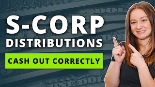 Understanding S Corp Distributions A Simple Guide for Business Owners [upl. by Glorianna]