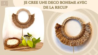 DIY  JE CREE UN OBJET DECO BOHEME AVEC DE LA RECUPERATION [upl. by Nitsuga53]