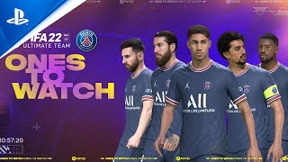 FIFA 22  FUT 22 Ones To Watch ft Paris SaintGermain  PS5 PS4 [upl. by Loveridge375]