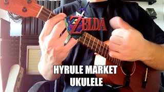 Hyrule market  Ukulele  Zelda OOT [upl. by Anyehs662]