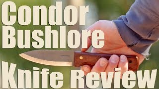 Condor Bushlore Fixed Blade Knife Review A Perfect camp companion that doesnt talk [upl. by Allen]