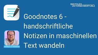 Goodnotes 6 handschriftliche Notizen in maschinellen Text umwandeln  neue FormelFunktion [upl. by Klockau]