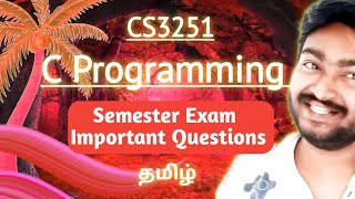 Programming in C Important Questions Semester 2 CS3251 C Programming Anna University Examination [upl. by Hamimej543]