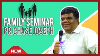 Family Seminar 2019  Pr Chase Joseph  പാസ്റ്റർ ചെയ്‌സ് ജോസഫ് [upl. by Nobile]