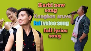 Karbi new song 2023Kanghon aruve full video songfull lyrics song [upl. by Bobbette]