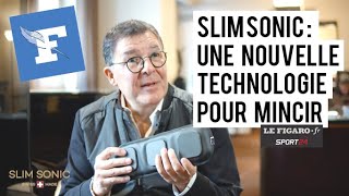 TECHNOLOGIE POUR MINCIR GRÂCE AUX ULTRASONS  SLIM SONIC [upl. by Aciemaj]