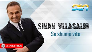 Sinan Vllasaliu  Sa shume vite [upl. by Consalve]