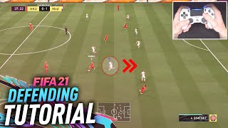 HOW TO DEFEND IN FIFA 21  COMPLETE DEFENDING TUTORIAL [upl. by Eelah610]