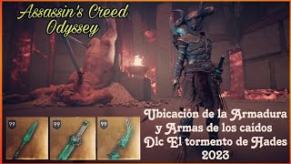 Assassins Creed Odyssey Ubicación Armadura y Armas de los caídos  Dlc El tormento de Hades  2023 [upl. by Shaver335]