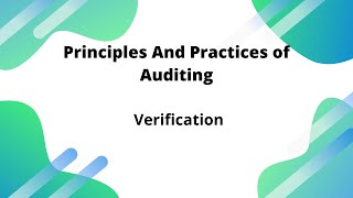 Verification PRINCIPLES AND PRACTICE OF AUDITING BCU BNU BU Bcom 6th Sem [upl. by Annawit973]