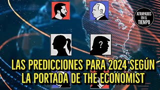 Las predicciones para 2024 según la portada de The Economist [upl. by Joash]