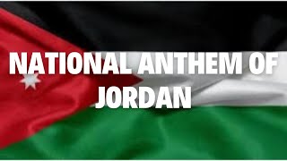 Jordan National Anthem  “Long Live the King of Jordan” [upl. by Nallek]