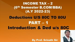 Gross Total Income amp Deductions US 80 AY 202223 PART 1  INTRODUCTION By Srinath Sir [upl. by Baptiste88]