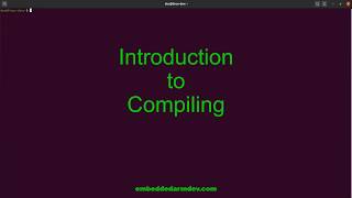 Introduction to Compiling for Linux with gcc [upl. by Ellirehs]