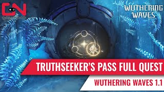 Wuthering Waves Truthseekers Pass Full Quest Walkthrough ft Jinhsi amp Changli [upl. by Cynarra]