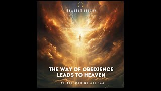 “THE WAY OF OBEDIENCE LEADS TO HEAVEN” ENDTIMES REPENT BAPTIZE SINNOMORE BREATHE THOAE [upl. by Brianna540]