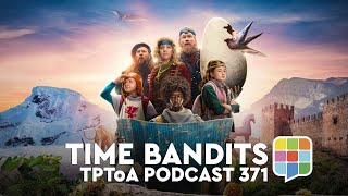 The Periodic Table of Awesome Podcast 371  Time Bandits [upl. by Akcinat639]