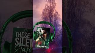 These Silent Stars  Audiobook Synopsis [upl. by Osber]