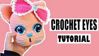 Easy Crochet For Beginner CROCHET EYES for Amigurumi  Free Crochet Pattern Amigurumi Tutorial [upl. by Yate976]