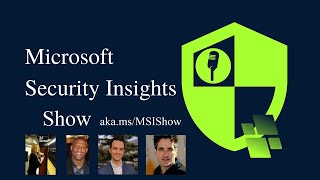 Microsoft Security Insights Show Episode 153  Quorum Cyber [upl. by Lad]