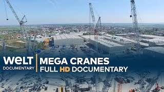 STEEL GIANTS Mega Cranes  Full Documentary [upl. by Cram]