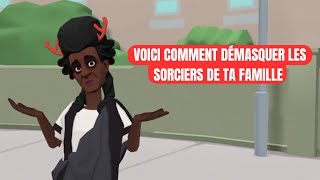 VOICI COMMENT DÉMASQUER LES SORCIÈRES DE SA FAMILLE  ANIMATION CHRÉTIENNE [upl. by Ellehcram943]