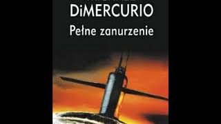 Pełne zanurzenie  Michael DiMercurio  22 Audiobook PL [upl. by Arev]