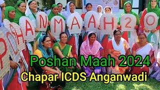 Poshan Maah 2024  Chapar ICDS Anganwadi  Poshan Abhiyaan [upl. by Nitsa]