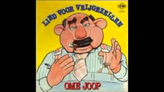 André Van Duin Ome Joop  Lied Voor Vrijgezellen [upl. by Eelik]