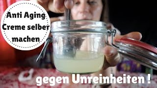 Anti Aging Gesichtscreme selber machen  natürlich  vegan  gegen unreine Haut [upl. by Aneg]