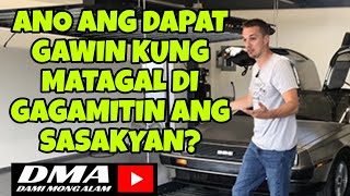 OK LANG BA NA HINDI PAANDARIN ANG SASAKYAN NG MATAGALPAANO ANG MGA DAPAT GAWIN [upl. by Hannavahs]