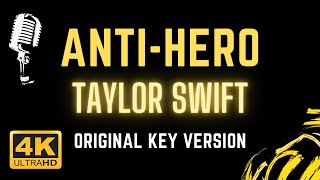 AntiHero  Taylor Swift  Karaoke Songs With Lyrics in Original Key Version [upl. by Currey7]