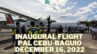 A Look Back at the Historic Inaugural Flight of PAL CebuBaguioBaguioCebu on December 16 2022 [upl. by Kries541]