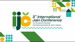 3rd INTERNATIONAL JAIN CONFERENCE [upl. by Esbensen]