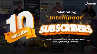 Celebrating 10 Million YouTube Subscribers  Intellipaat [upl. by Dane]