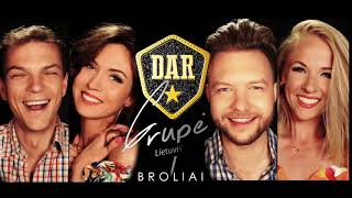 DAR  Broliai 2017 [upl. by Rafaelia]