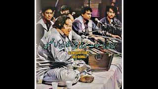 Teri Yaad Ibadat Meri By Nusrat Fateh Ali Khan Full Qawwali RemixMP3320KSlowed and Reverb [upl. by Ruhtra]