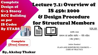 71 Overview of IS 456 Codal Important Codal Provisions and Design Procedure for Structural Members [upl. by Notelrac]