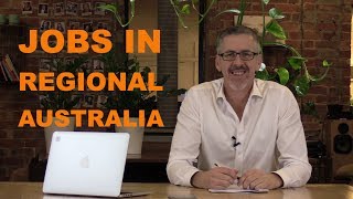 Jobs in Regional Australia [upl. by Nahshon]