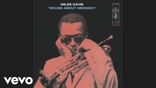 Miles Davis  Round Midnight Official Audio [upl. by Egidio]