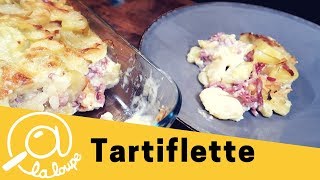 RECETTE DE TARTIFLETTE 17 [upl. by Hilleary]