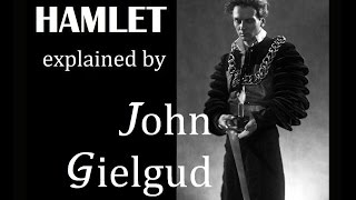 Hamlet explained by John Gielgud  16 May 1954 [upl. by Rebmyt]