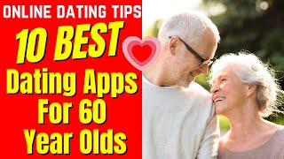 ❤️10 BEST Dating Apps For 60 Year Olds 2024 [upl. by Caz]