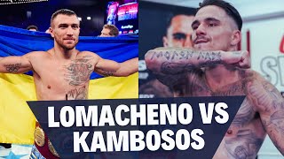 LOMACHENKO VS KAMBOSOS WHO WILL WIN [upl. by Pascasia]