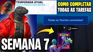 COMO COMPLETAR TODAS AS MISSÕES TEMPORADA ATUAL SEMANA 7  Fortnite [upl. by Eachern]